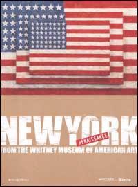 New York Renaissance. Dal Whitney Museum of American Art - copertina