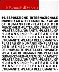 La Biennale di Venezia. 49ª Esposizione internazionale d'arte. Vol. 1 - copertina