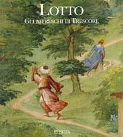 Lotto. Gli affreschi di Trescore - copertina