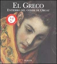 El Greco. Entierro del conde de Orgaz. Ediz. illustrata - Francisco Calvo Serraller - copertina