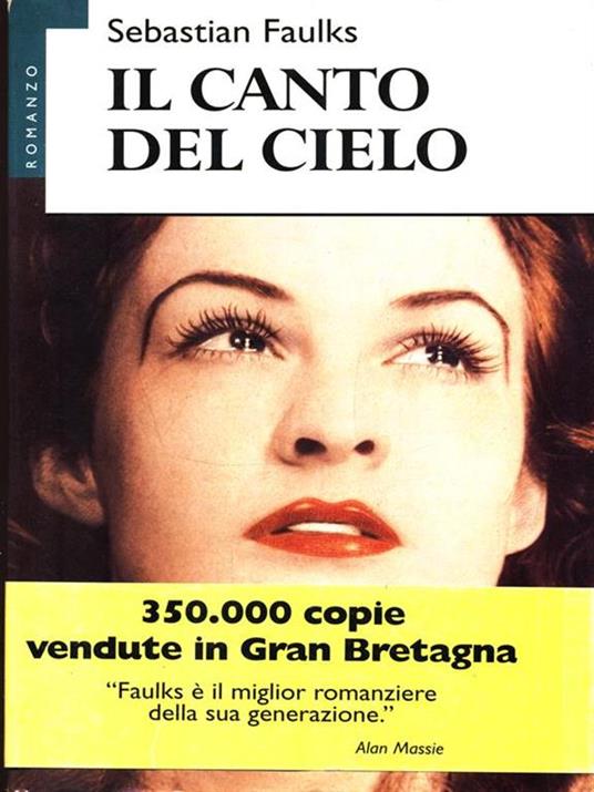 Il canto del cielo - Sebastian Faulks - 2