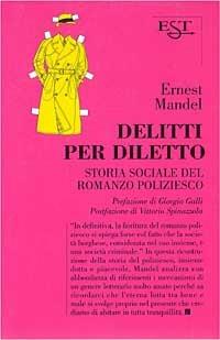 Delitti per diletto - Ernest Mandel - copertina