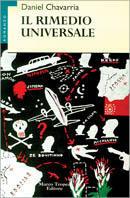 Il rimedio universale - Daniel Chavarría - copertina