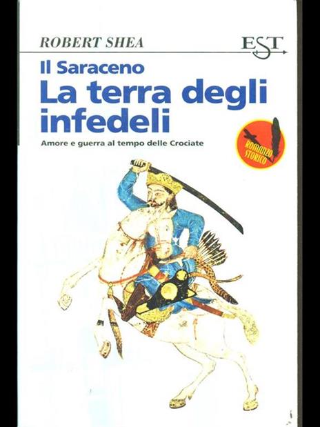 Il saraceno. La terra degli infedeli - Robert Shea - copertina