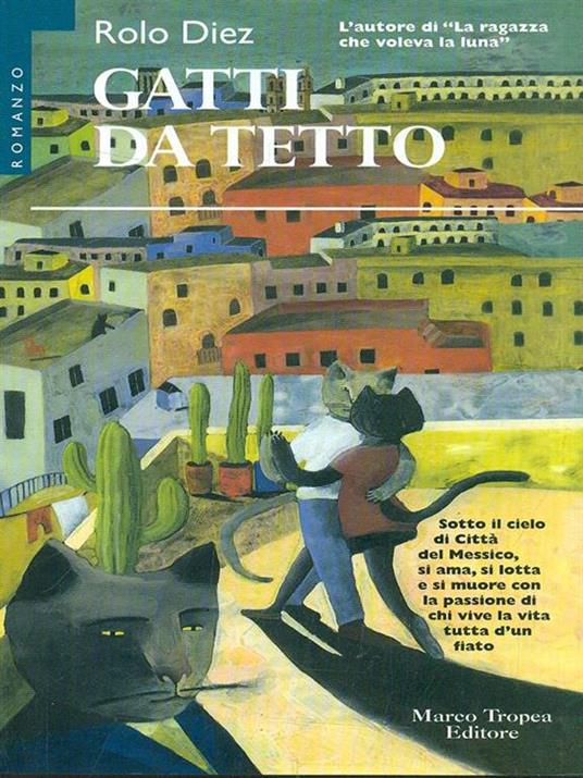 Gatti da tetto - Rolo Diez - 2