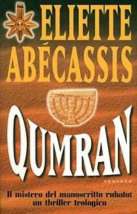 Qumran - Eliette Abécassis - 2