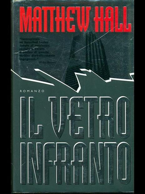 Il vetro infranto - Matthew Hall - 3