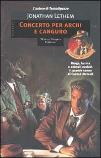 Concerto per archi e canguro - Jonathan Lethem - copertina