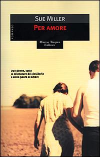 Per amore - Sue Miller - 2