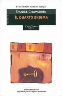 Il quarto enigma - Daniel Chavarría - 3