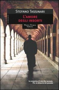 L'amore degli insorti - Stefano Tassinari - copertina