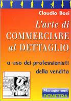 L' arte di commerciare al dettaglio