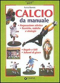 Calcio da manuale - Fulvio Damele - copertina