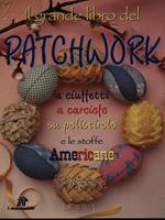 Il grande libro del patchwork