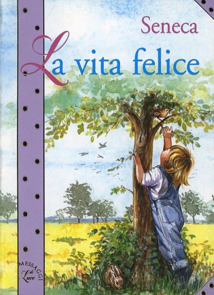 La vita felice - Lucio Anneo Seneca - copertina