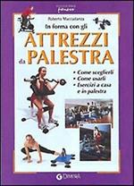 In forma con gli attrezzi da palestra