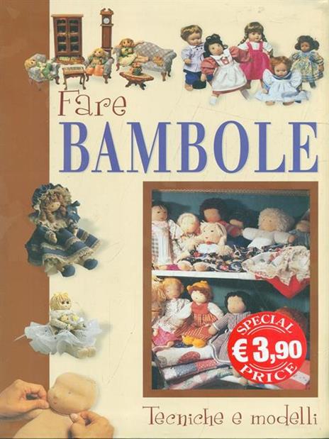 Fare bambole. Tecniche e modelli - 3