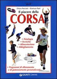 Il piacere della corsa - Chiara Porciatti,Gianluca Paoli - copertina