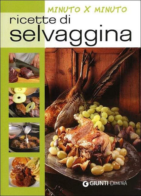 Ricette di selvaggina - Monica Del Soldato - copertina