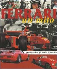 Ferrari. Un mito - Sergio Massaro - copertina