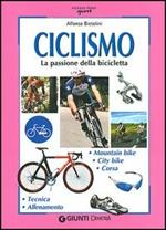 Ciclismo. La passione della bicicletta