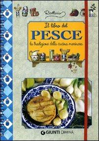 Il libro del pesce. La tradizione della cucina marinara - copertina