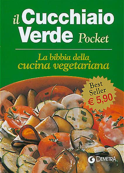 La bibbia della cucina vegetariana - Walter Pedrotti - copertina