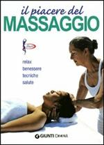 Il piacere del massaggio zonale. Relax benessere tecniche salute