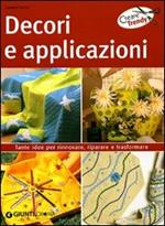 Decori e applicazioni. Ediz. illustrata