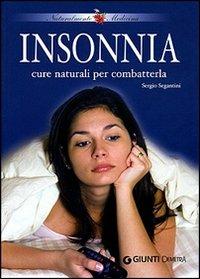 Insonnia. Cure naturali per combatterla - Sergio Segantini - 2