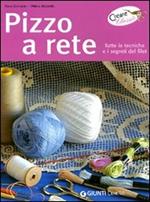 Pizzo a rete. Ediz. illustrata