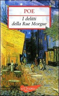 I delitti della Rue Morgue-Il mistero di Marie Roget - Edgar Allan Poe - copertina