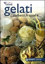 Gelati sorbetti e frappé