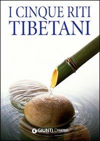 I cinque riti tibetani - copertina