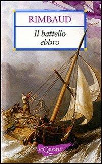 Il battello ebbro e altri versi - Arthur Rimbaud - copertina