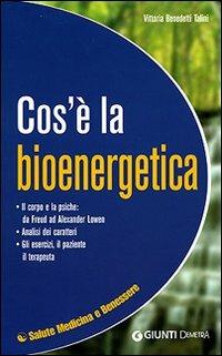 Cos'è la biogenergetica - Vittoria Benedetti Talini - copertina