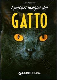 I poteri magici del gatto. Ediz. illustrata - Fabio Nocentini - copertina