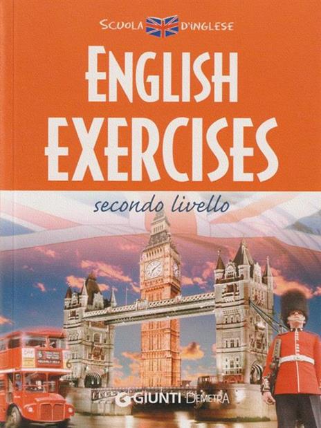 Advanced English exercises - Gigliola Canepa,Fabiana Mariani - 2