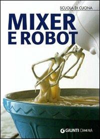Mixer e robot - copertina