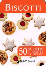 Biscotti. 50 schede di ricette illustate