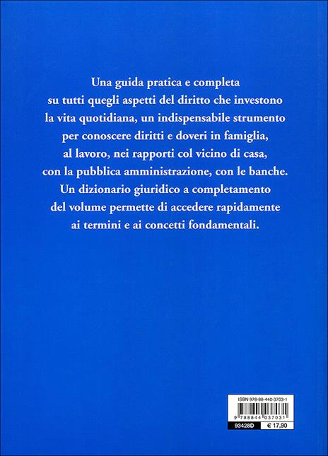 L' avvocato di me stesso. Il libro per conoscere i nostri diritti e doveri -  Osvaldo Cantone - 4