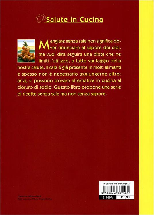 Cucinare senza sale - Patrizia Cuvello - Daniela Gualti - - Libro - Demetra  - Salute in cucina | IBS