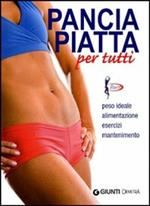 Pancia piatta per tutti