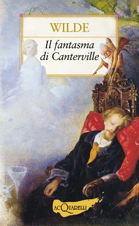 Il fantasma di Canterville e altre storie - Oscar Wilde,Bettina Della Casa,Nicoletta Della Casa - ebook