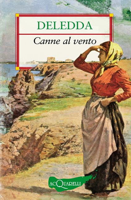 Canne al vento - Grazia Deledda - ebook