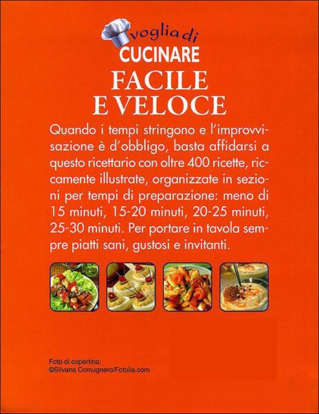 Voglia di cucinare facile e veloce. Ricette dai 5 ai 30 minuti - AA.VV. - ebook - 3