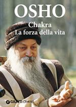 Chakra. La forza della vita