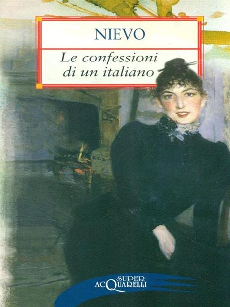 Le confessioni di un italiano - Ippolito Nievo - copertina