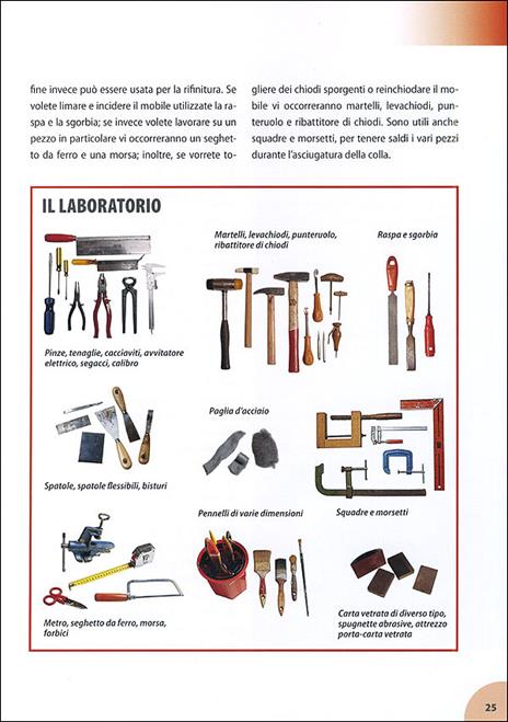 Restaurare e riparare mobili. Nozioni di base. Materiali e tecniche. Lucidare, pulire e verniciare. Cura e riparazioni - 3