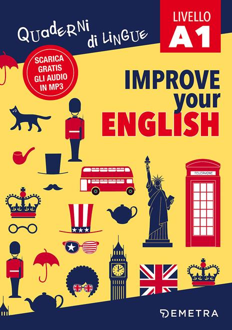 Improve your English. Livello A1. Con Contenuto digitale per download - Clive Malcolm Griffiths - copertina